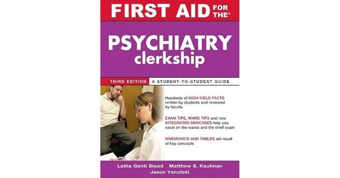 First aid for the psychiatry clerkship