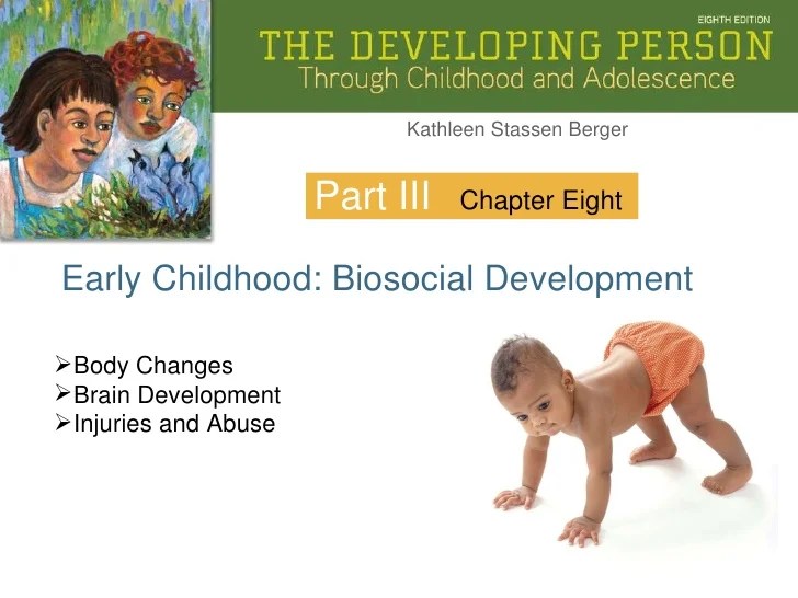 Biosocial development in early childhood