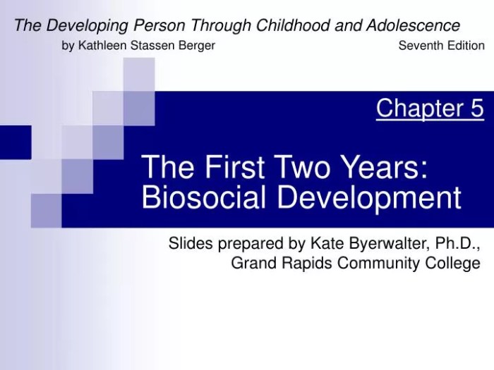 Biosocial development childhood early